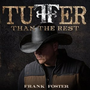 Tuffer Than The Rest