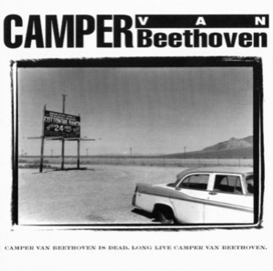 Camper Van Beethoven Is Dead, Long Live Camper Van Beethoven