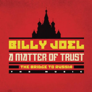 A Matter Of Trust - The Bridge To Russia