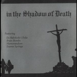 In The Shadow Of Death