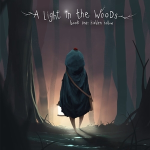 A Light in the Woods - Book One: Hidden Hollow