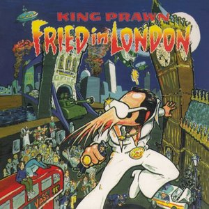 Fried In London