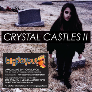 Crystal Castles II (Big Day Out Edition) (CD2)