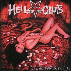 ¿Qué estáis escuchando ahora? - Página 12 B_64908_Hell_In_The_Club-Let_The_Games_Begin-2011