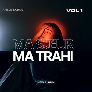 Ma soeur ma trahi