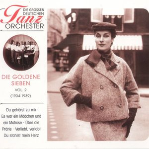 Die Grossen Deutschen Tanzorchester, Die Goldene Sieben (Volume 2)