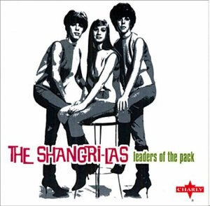 Leaders Of The Pack (The Very Best Of Shangri-Las)