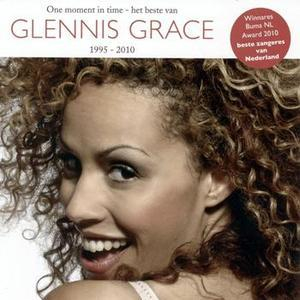 One Moment In Time - Het Beste Van Glennis Grace '95-'10