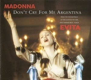 Don't Cry For Me Argentina