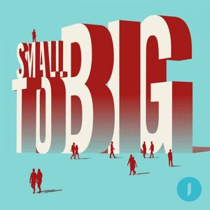 Small To Big