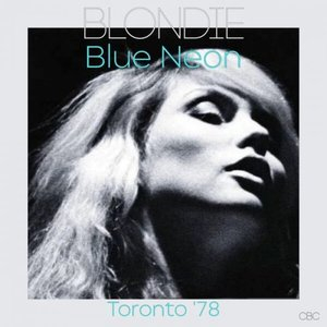 Blue Neon (Live Toronto 78)