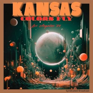 Colors Fly (Live Los Angeles 83)