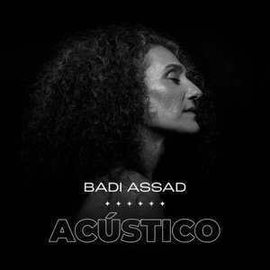 Badi Assad (Acustico)