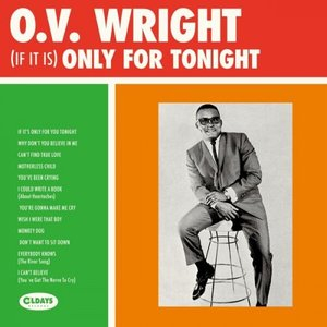 (If It Is) Only For Tonight
