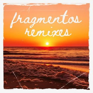 Fragmentos Remixes