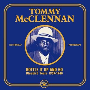 Bottle It Up & Go:Bluebird Years 1939-40