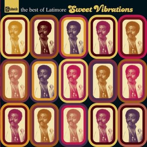 Sweet Vibrations - The Best Of Latimore