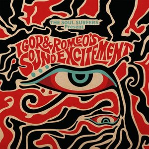 The Soul Surfers Present: Igor & Romeos Sound Excitement