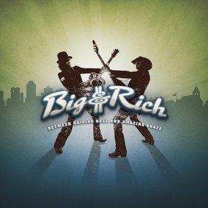 Between Raising Hell and Amazing Grace (Deluxe)