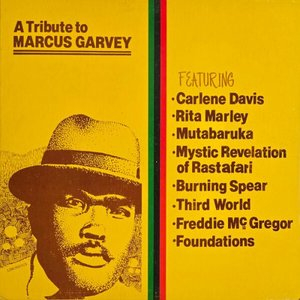 A Tribute To Marcus Garvey
