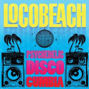 Psychedelic Disco Cumbia