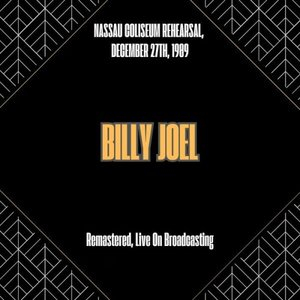 Nassau Coliseum Rehearsal, December 27th, 1989 (Remastered, Live On Broadcasting)