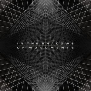 In The Shadows Of Monuments