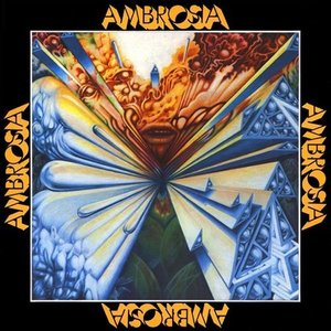Ambrosia / Somewhere Ive Never Travelled