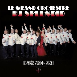 Les annees Splendid: Saison 1