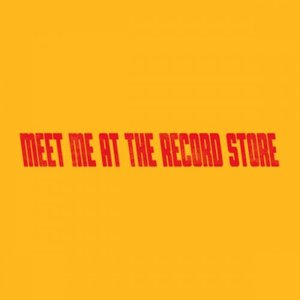 Meet Me At The Record Store