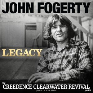 Legacy: the Creedence Clearwater Revival years (Johns Version)