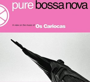 Pure Bossa Nova