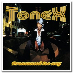 Pronounced Toe-Nay