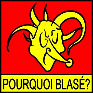 Pourquoi Blase?
