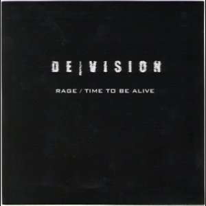 Rage / Time To Be Alive