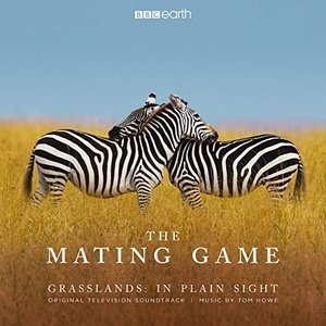 The Mating Game - Grasslands: In Plain Sight (Original Television Soundtrack)