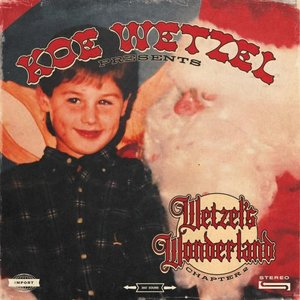 Koe Wetzel Presents... Wetzels Wonderland Chapter 2