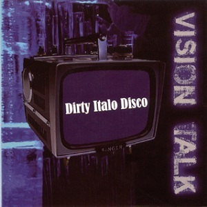 Dirty Italo Disco