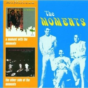 A Moment With The Moments / The Other Side Of The Moments