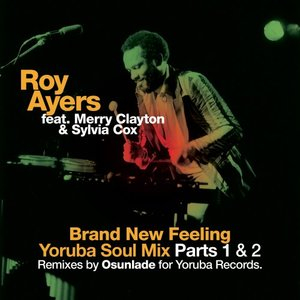 Brand New Feeling - Yoruba Soul Remixes