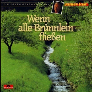 Wenn Alle Brünnlein Fließen