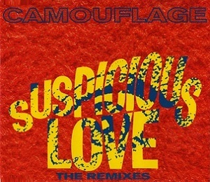 Suspicious Love (The Remixes)