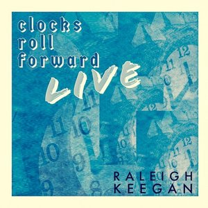 Clocks Roll Forward Live