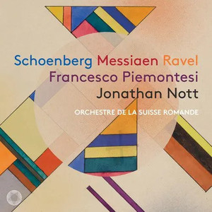 Schoenberg Messiaen Ravel (Jonathan Nott)