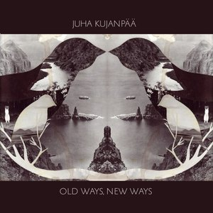 Old Ways, New Ways