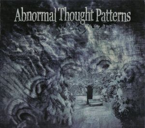 Abnormal Thought Patterns