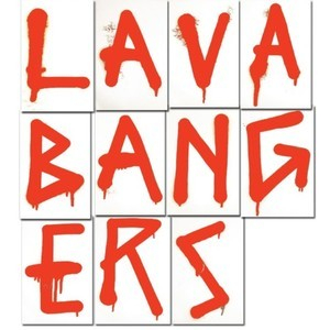 Lava Bangers