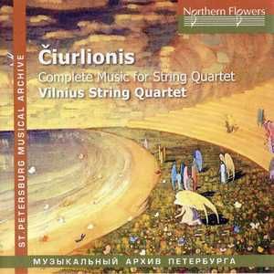 Ciurlionis - Complete Music For String Quartet