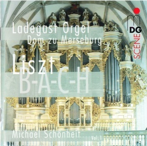 Liszt: Organ Works Vol. 1 (B-A-C-H) (Michael Schonheit)