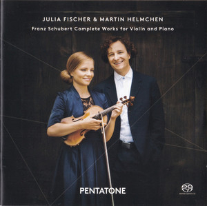 Complete Works For Violin And Piano (Julia Fischer & Martin Helmchen)